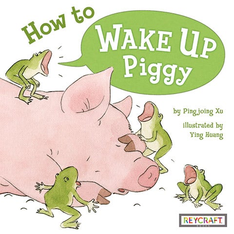 How to Wake Up Piggy